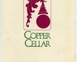 Copper Cellar Menu Kingston Pike Knoxville Tennessee 1988 - £13.96 GBP