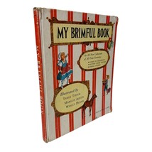 My Brimful Book Poems Mother Goose Rhymes And Animal Stories Vintage 1960 - $355.12 MXN