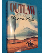 OUTLAW A NOVEL by WARREN KIEFER - Hardcover - FIRST EDITION FIRST PRINT  - $36.89