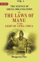 The Science of Social Organisation: Or the Laws of Manu in the Light of Atma-Vid - £22.30 GBP