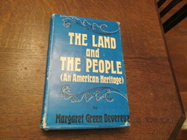 The Land and the People: An American heritage by Margaret Green  Devereux 1974  - £17.31 GBP