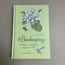 Beekeeping  A Primer on Starting and Keeping a Hive by Dominique DeVito ... - $10.13