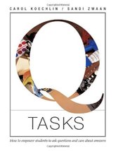 Q Tasks: How to Empower Students to Ask Questions and Care About Answers... - $3.06