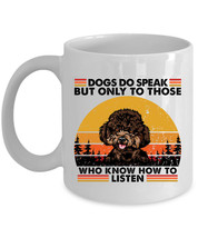 Funny Poodle Dog Pet Lover Coffee Mug Ceramic Dogs Do Speak Vintage Mugs Gift - £13.41 GBP+