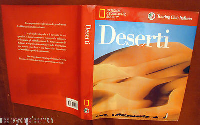 grande DESERTI NATIONAL GEOGRAPHIC TOURING CLUB ITALIANO NUOVO inshop - $7.66