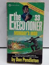 The Executioner #33: Monday&#39;s Mob Don. Pendleton - £3.11 GBP