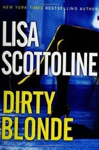Dirty Blonde Lisa Scottoline 2006 1ST Edition Hardback Dustjacket Love Murder - £7.87 GBP