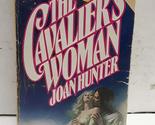 The Cavalier&#39;s Woman Joan hunter - $2.93