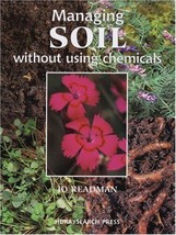 Managing Soil without Using Chemicals - Jo Readman.New Book. - £6.24 GBP