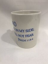 Inspirational Bible Verse “ The Lord Is On My Side....” Coffee Tea Cup 1... - $5.53 CAD