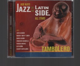 Tambolero / CD / Jose Rizo&#39;s Jazz on the Latin Side All Stars / 2007 - £22.28 GBP