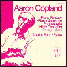Charles Fierro CD - Aaron Copland: Piano Fantasy, Passacaglia, Night Thoughts - £9.63 GBP