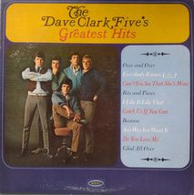 The Dave Clark Five&#39;s Greatest Hits [Vinyl] The Dave Clark Five - $5.83