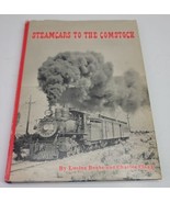 Steamcars to the Comstock by Lucius Beebe HCDJ Book 1957 V&T Railroad Trains VTG - $9.74