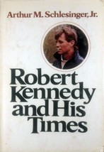 Robert Kennedy and His Times Volume II by Arthur M. Schlesinger, Jr. / 1978 HC - £2.76 GBP