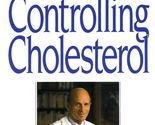 Controlling Cholesterol: Dr. Kenneth H. Cooper&#39;s Preventative Medicine P... - $2.93