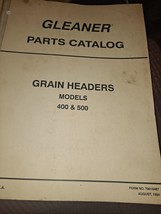 Gleaner parts catalog Grain Headers Models 400 &amp; 500 - $28.04