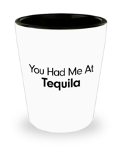 Lick Swallow Suck You Had Me At Tequila Shot Glass Happy Hour Local Bar Friends - £12.92 GBP