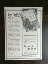 Vintage 1901 Packer&#39;s Tar Soap Hair &amp; Scalp  Full Page Original Ad - $6.64