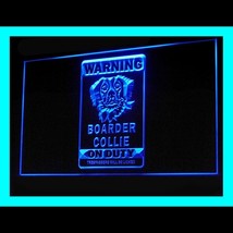 210216B Warning Boarder Collie on duty Massive Giant Aggressive LED Light Sign - £17.57 GBP