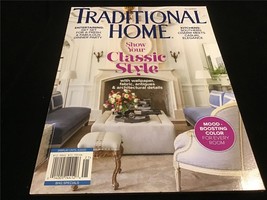 Traditional Home Magazine Spring 2022 Show Your Classic Style - £8.61 GBP