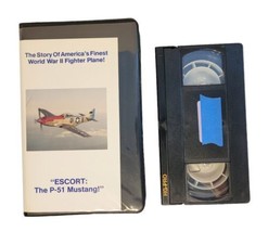 &quot;ESCORT: The P-51 Mustang!&quot; Story of America&#39;s Finest WWII Fighter Plane VHS - £23.55 GBP