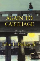 Again to Carthage John L. Parker Jr. - £15.52 GBP