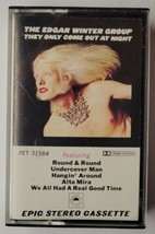 The Edgar Winter Group They Only Come Out At Night Cassette - £9.49 GBP