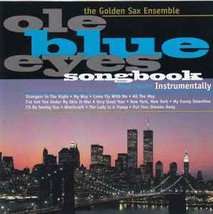 The Golden Sax Ensemble ‎– Ole Blue Eyes Songbook - Frank Sinatra Instrumentally - £6.41 GBP