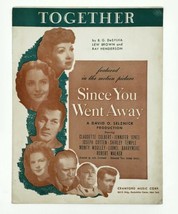1920s Sheet Mus From The Motion Picture Since You Went Away Together 1928 - £10.01 GBP