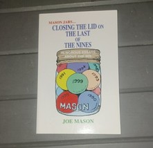 Mason Jars: Closing the Lid on the Last of the Nines By Joe Mason 1995 Signed PB - £15.95 GBP