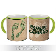 Eco Reciclar é o Melhor Caminho : Gift Mug Environment Ecology - £12.51 GBP