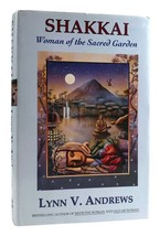 Lynn V. Andrews SHAKKAI Woman of the Secret Garden 1st Edition 2nd Printing - £42.16 GBP
