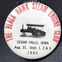 The Black Hawk Steam Engine Club Vintage Pin Button 1962 Cedar Falls Iowa 60s - £9.35 GBP
