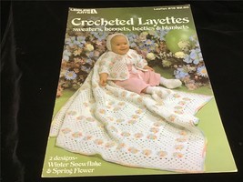 Leisure Arts Crocheted Layettes Sweaters, Bonnets, Booties Craft Pattern... - £9.50 GBP