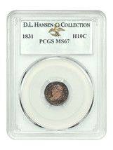 1831 H10C PCGS MS67 ex: D.L. Hansen - £10,647.09 GBP