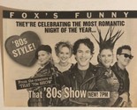 That 80’s Show  Vintage Movie Print Ad  TPA5 - $5.93