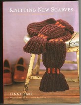 Knitting New Scarves 27 Distinctly Modern Designs Lynn Barr Paperback 2007 - £6.77 GBP