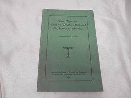 Antique 1930 THE HOME FOR AGED &amp; DISABLED RAILROAD EMPLOYEES OF AMERICA ... - £23.79 GBP