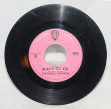 The Everly Brothers 45rpm record Always Its You C50,583 Cathy&#39;s Clown C50,582 - £5.97 GBP