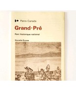 1979 Grand Pre Nova Scotia Brochure National Historic Park Canada Vintag... - $24.99
