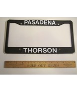 LICENSE PLATE Plastic Car Tag Frame PASADENA THORSON 14D - $18.24