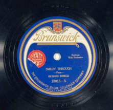 78 rpm Brunswick 13015 Richard Bonelli Baritone Smilin&#39; Through / Mother... - $14.84