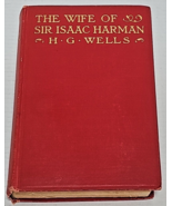 The Wife of Sir Isaac Harman by H.G. Wells 1914 - £10.21 GBP