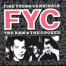 The Raw &amp; the Cooked by Fine Young Cannibals 1987 - £4.61 GBP
