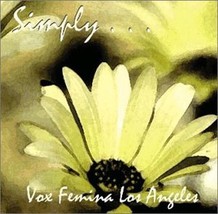 Simply Vox Femina Audio CD Los Angeles Multiple Artists Levine, Dr. Iris S. - $23.20