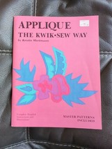 Applique the Kwik Sew Way Book Kerstin Martensson Pattern Included Sewing 1988 - £9.74 GBP