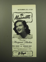 1950 Hotel St. Regis Ad - The Maisonette presenting Margaret Phelan - £14.76 GBP