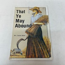 That Ye May Abound Religion Paperback Book by Charles Walker Baptist Pub 1980 - £6.49 GBP