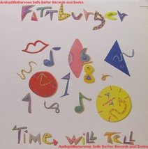 Time Will Tell [Vinyl] Fattburger - £48.71 GBP